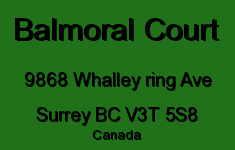 Balmoral Court 9868 WHALLEY RING V3T 5S8